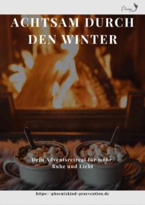 Achtsam durch den Winter