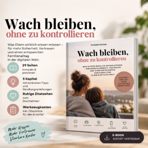 E-Book: Wach bleiben, ohne zu kontrollieren – Medienprävention für Eltern